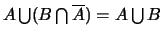 $A \bigcup (B \bigcap \overline{A})=A \bigcup B$