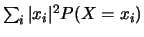 $\sum_{i}\vert x_i\vert^2 P(X=x_i)$