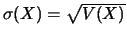 $\sigma(X)=\sqrt{V(X)}$