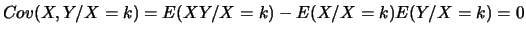$Cov(X,Y/X=k)=E(XY/X=k)-E(X/X=k)E(Y/X=k)=0$