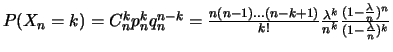 $P(X_n=k)=C_n^kp_n^kq_n^{n-k}=\frac{n(n-1)\ldots (n-k+1)}{k!}
\frac{\lambda^k}{n^k}\frac{(1-\frac{\lambda}{n})^{n}}{(1-\frac{\lambda}{n})^{k}}$