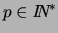 % latex2html id marker 5041
$p \in \hbox{\it I\hskip -2pt N}^*$