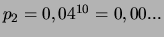 $p_2=0,04^{10}=0,00...$