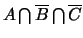 $A \bigcap \overline{B} \bigcap \overline{C}$
