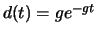 $d(t)=ge^{-gt}$