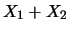 $X_1+X_2$