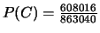 $P(C)=\frac{608016}{863040}$